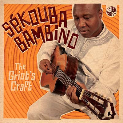 SEKOUBA BAMBINO | The Griot's Craft - CD