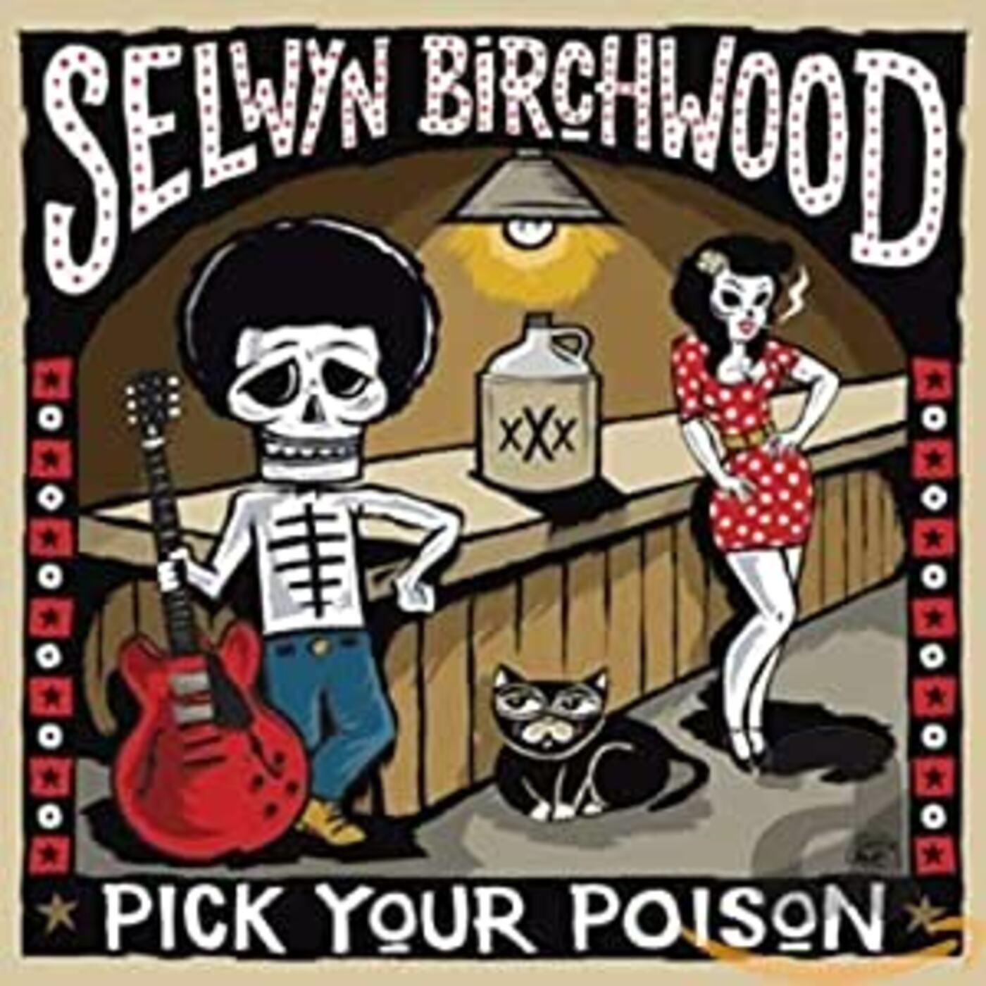 Selwyn Birchwood | Pick Your Poison - CD