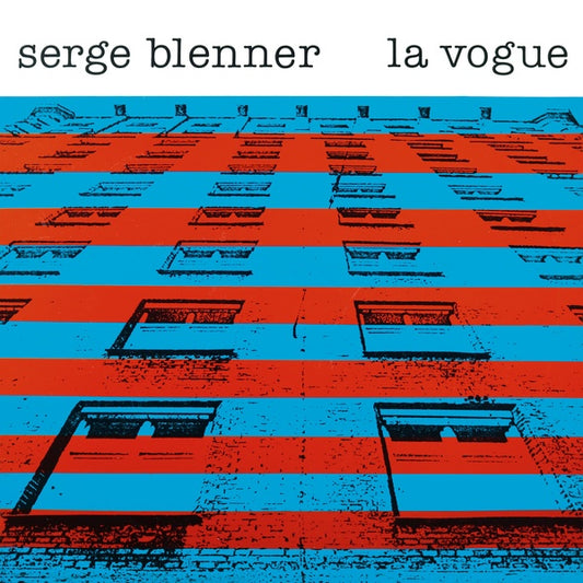 SERGE BLENNER | La Vogue - Vinyl