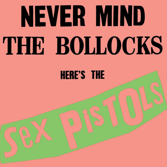 Sex Pistols | Never Mind The Bollocks: Here'S The Sex Pistols (High Fidelity) - Vinyl