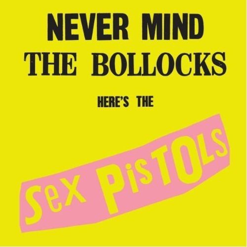 Sex Pistols | Never Mind the Bollocks [Import] - CD