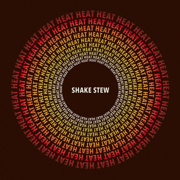SHAKE STEW | Heat - Vinyl