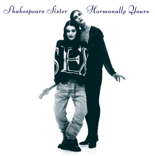 Shakespears Sister | Hormonally Yours (30th Anniversary) - CD