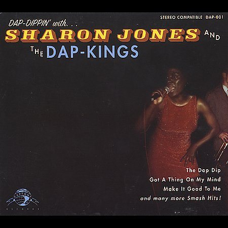 Sharon Jones / Dap-kings | DAP DIPPIN - CD