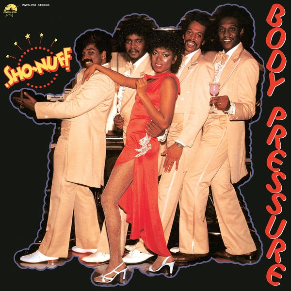 Sho-Nuff | Body Pressure - Vinyl