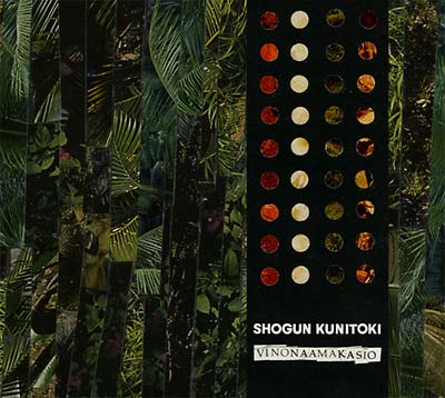 SHOGUN KUNITOKI | Vinonaamakasio - CD