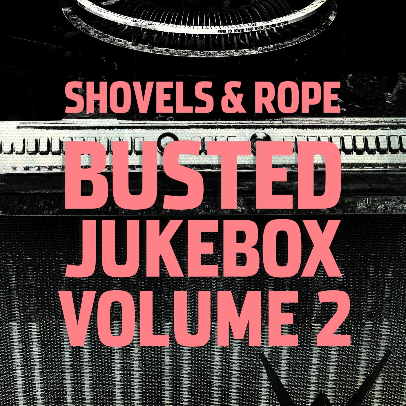 Shovels & Rope | Busted Jukebox Volume 2 - CD