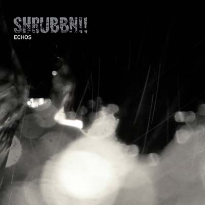 SHRUBBN!! | Echos - Vinyl
