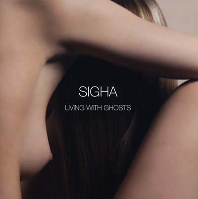 SIGHA | Living With Ghosts - CD