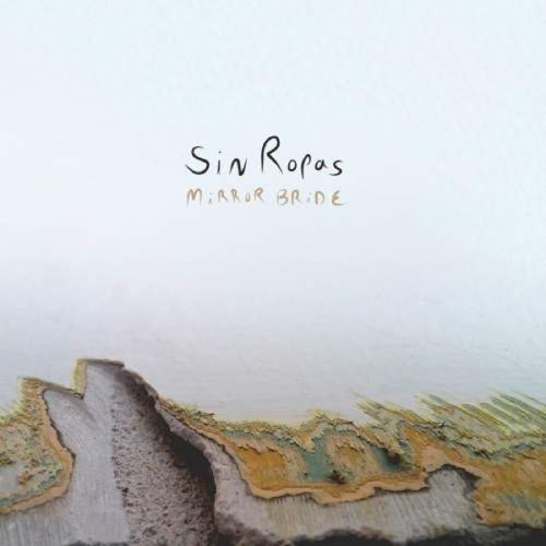 Sin Ropas | Mirror Bride - CD