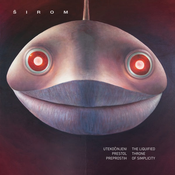 SIROM | The Liquified Throne of Simplicity - Vinyl