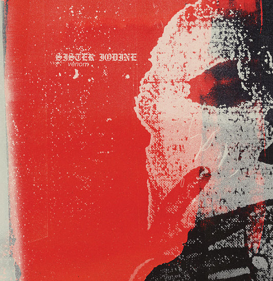 SISTER IODINE | Venom - Vinyl