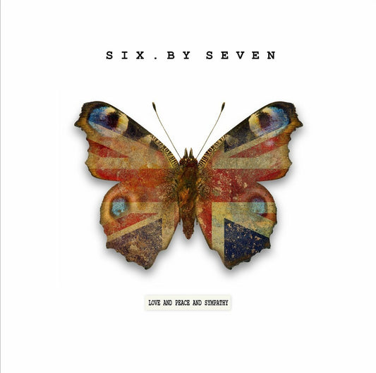 Six By Seven | Love & Peace & Sympathy - Vinyl