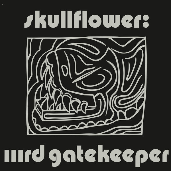 SKULLFLOWER | IIIrd Gatekeeper - Vinyl