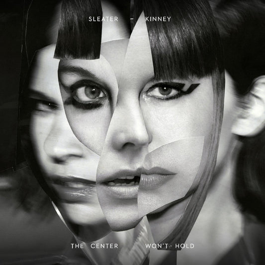 Sleater-kinney | The Center Won't Hold (DELUXE EDITION) - Vinyl