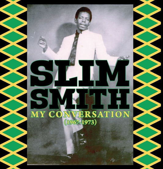 SLIM SMITH | My Conversation (1967-1973) - Vinyl