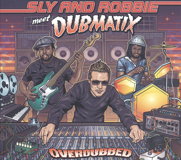 SLY & ROBBIE MEET DUBMATIX | Overdubbed - CD