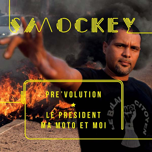 SMOCKEY | Pre'volution: Le Président, Ma Moto et Moi - CD