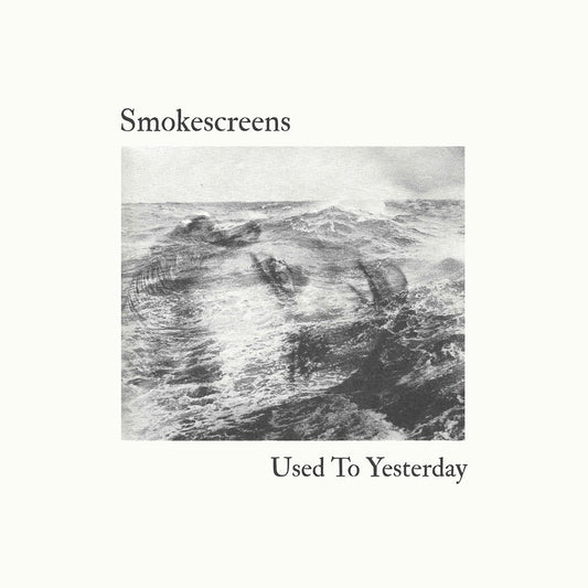 Smokescreens | Used To Yesterday - CD