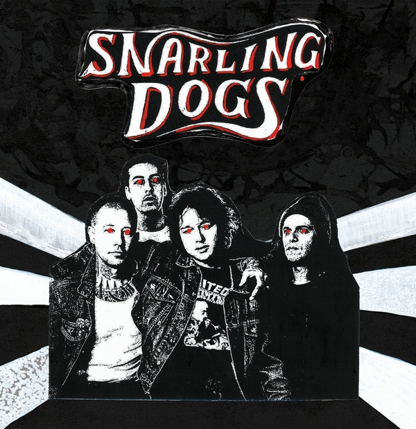 Snarling Dogs | Snarling Dogs - Vinyl