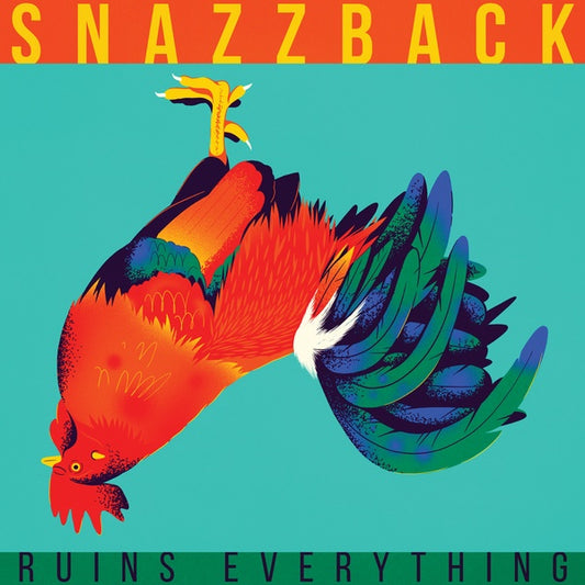 SNAZZBACK | Ruins Everything - CD