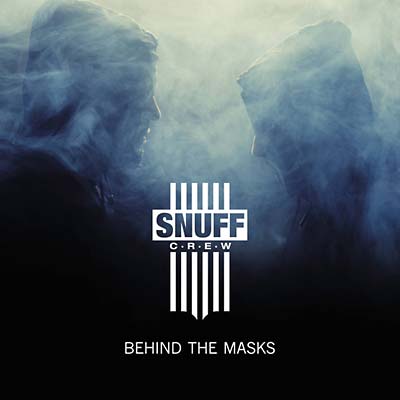 SNUFF CREW | Behind the Masks - CD
