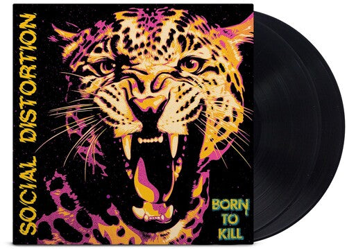 Social Distortion | Born To Kill [Black Vinyl] [2LP] - Vinyl