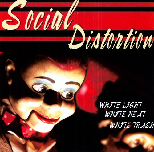 Social Distortion | White Light White Heat White Trash (180 Gram Vinyl) [Import] - Vinyl