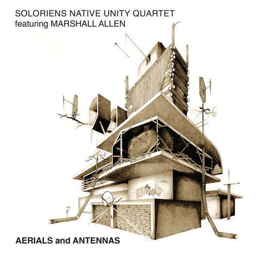SOLORIENS NATIVE UNITY QUARTET FEATURING MARSHALL | Aerials and Antennas - Vinyl