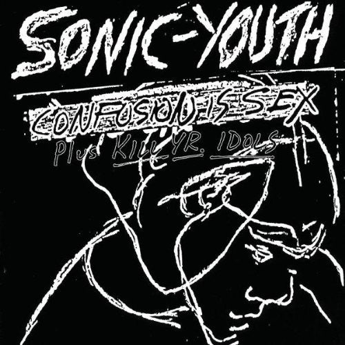 Sonic Youth | Confusion Is Sex - Vinyl