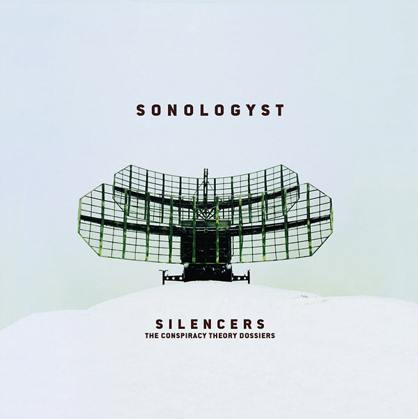 SONOLOGYST | Silencers (The Conspiracy Theory Dossiers) - CD