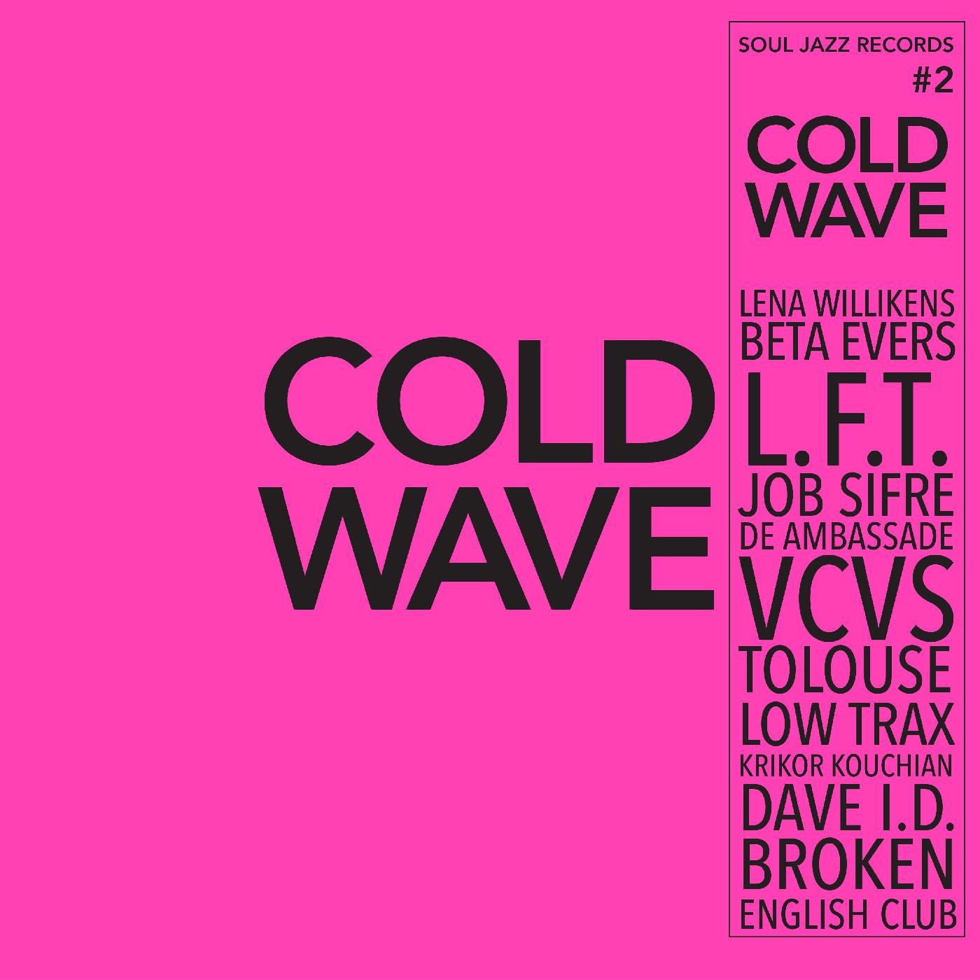 Soul Jazz Records Presents | COLD WAVE #2 - CD