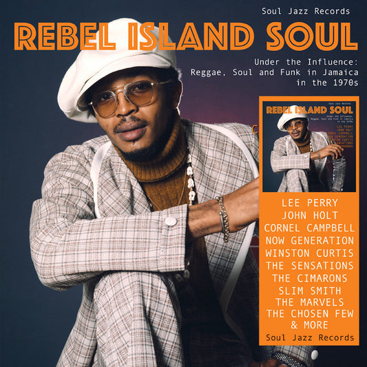 Soul Jazz Records Presents | Rebel Island Soul – Under The Influence: Reggae, Funk & Soul In Jamaica In The 1970S - Vinyl