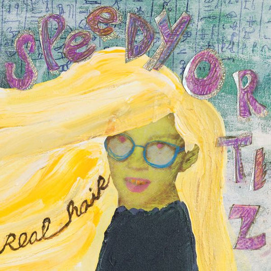 Speedy Ortiz | Real Hair - Vinyl