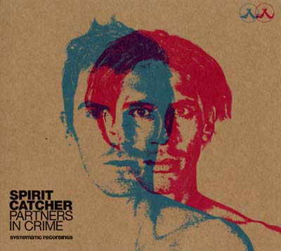 SPIRIT CATCHER | Partners In Crime - CD