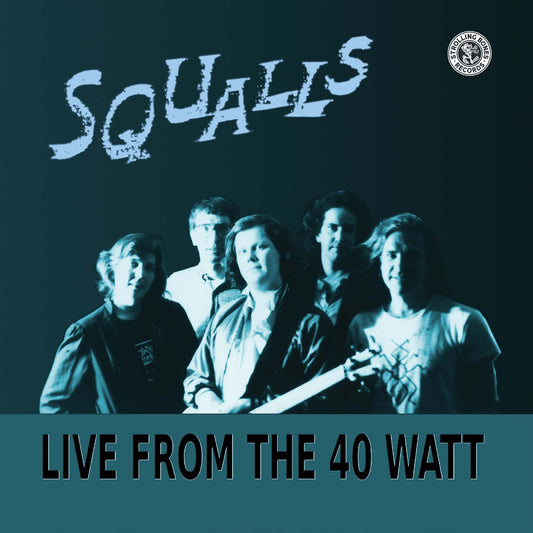 Squalls | Live From The 40 Watt (TURQUOISE VINYL) - Vinyl