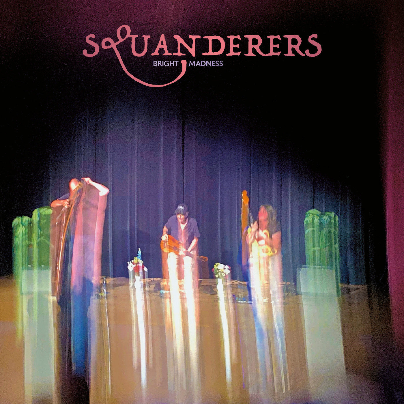 Squanderers | Bright Madness - Vinyl