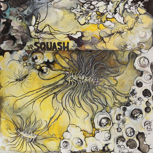 SQUASH | Whatever It's Like Is That's What's Happening/Where Did I Go? - Vinyl