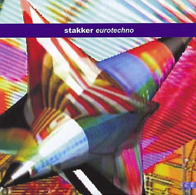 STAKKER | Eurotechno - CD