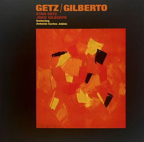 Stan Getz & Joao Gilberto | Getz / Gilberto - Vinyl
