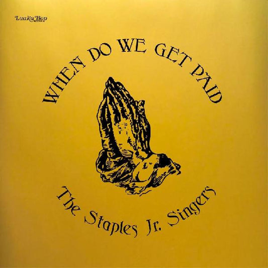 Staples Jr. Singers | When Do We Get Paid - Vinyl