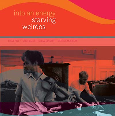 STARVING WEIRDOS | Into An Energy - CD