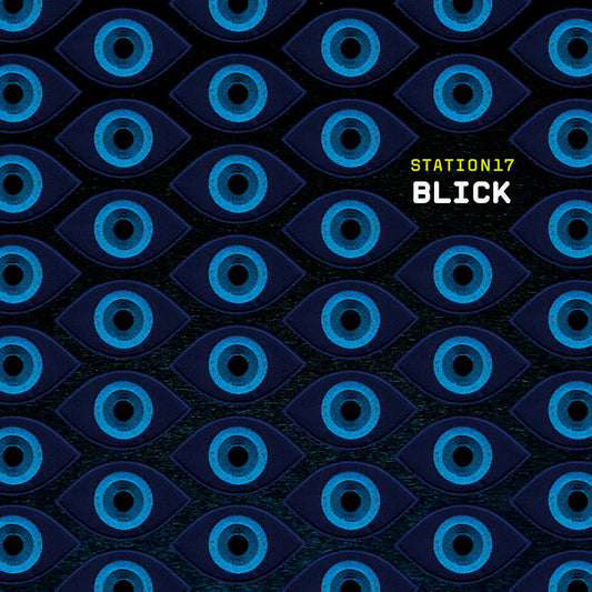 STATION 17 | Blick (Limited Edition) - Vinyl