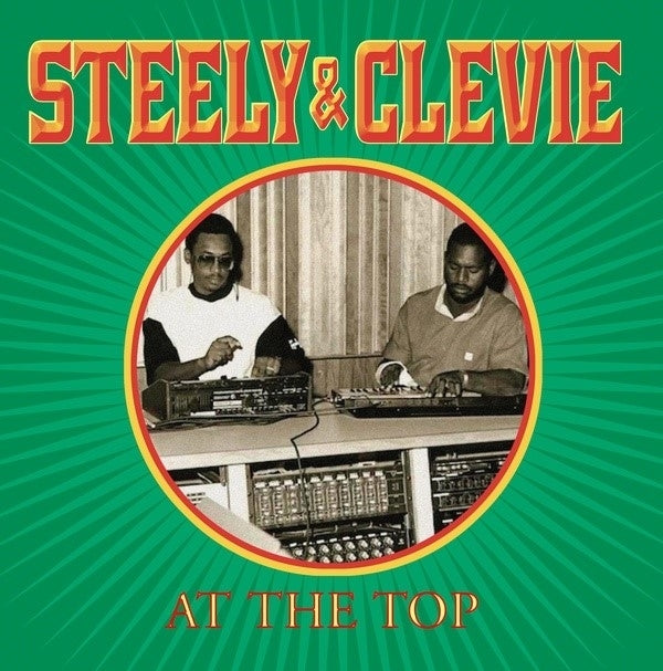 STEELY & CLEEVIE | At The Top - Vinyl