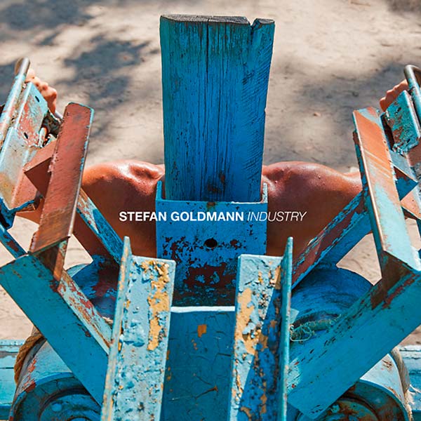 STEFAN GOLDMANN | Industry - Vinyl