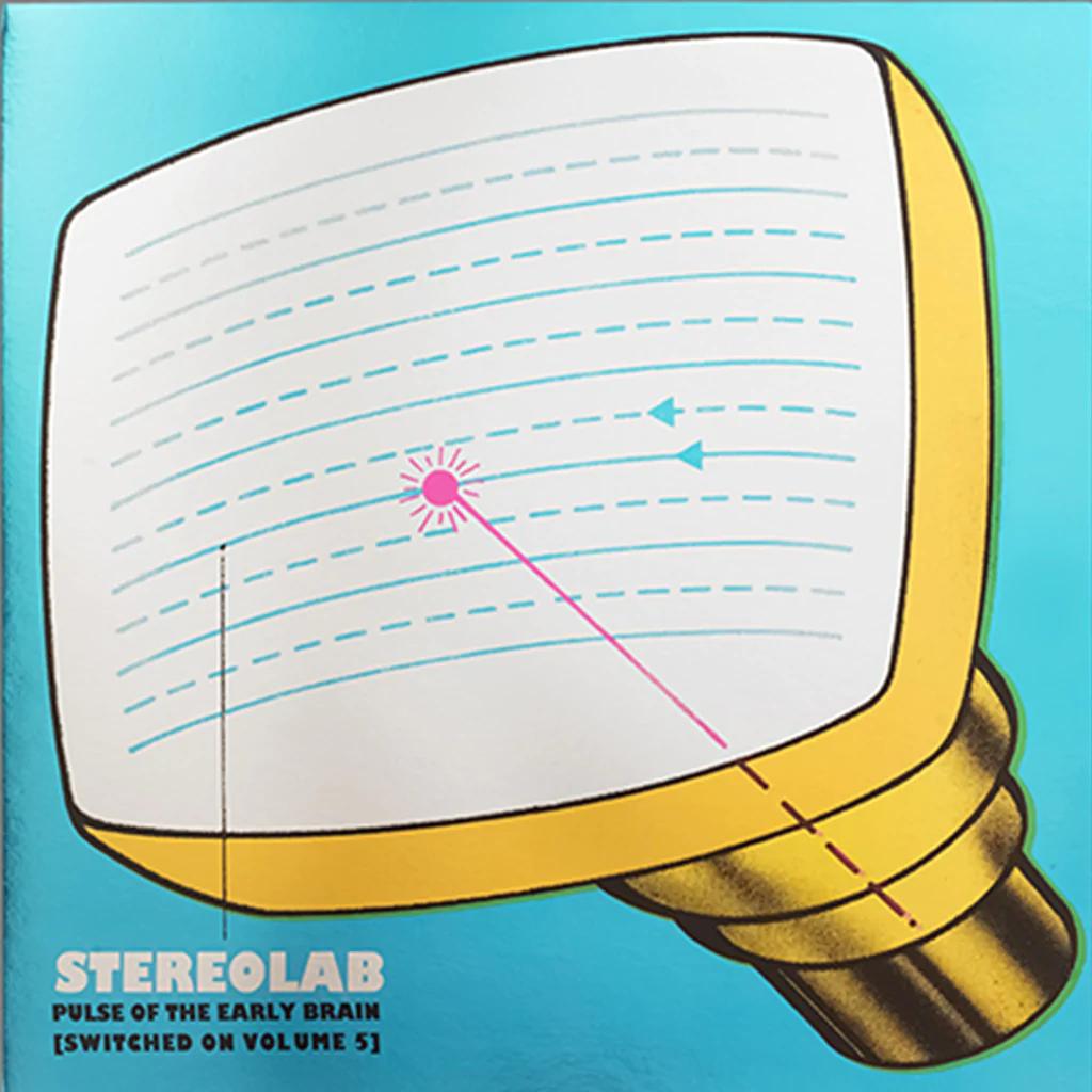 Stereolab | Pulse Of The Early Brain [Switched On Volume 5] (Limited Edition) (3 Lp's) - Vinyl