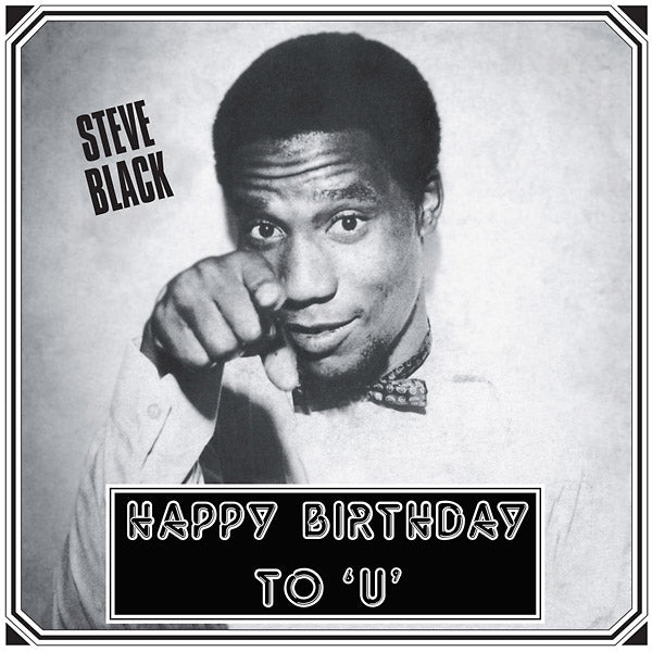 STEVE BLACK | Happy Birthday To 'U' - Vinyl