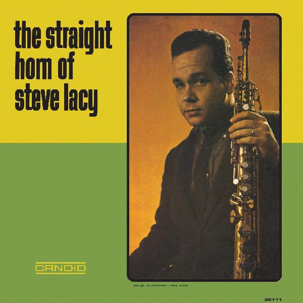 Steve Lacy | The Straight Horn Of Steve Lacy - CD