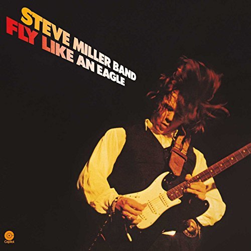 Steve Miller | Fly Like An Eagle (180 Gram Vinyl, Reissue) - Vinyl