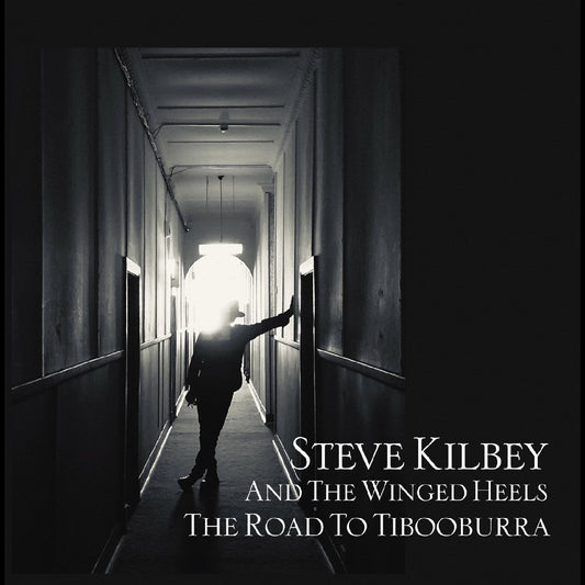 Steve & The Winged Heels Kilbey | The Road To Tibooburra - CD